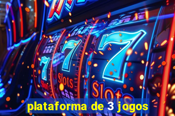 plataforma de 3 jogos