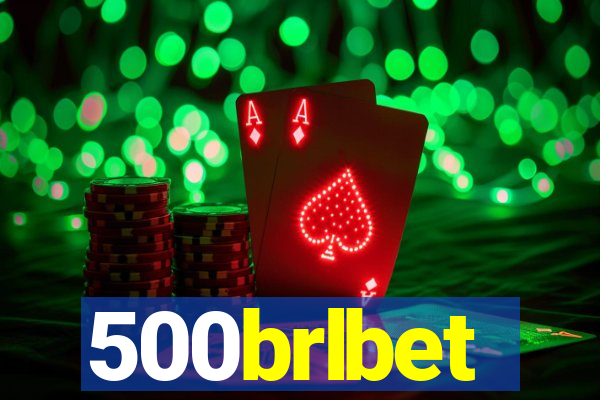 500brlbet