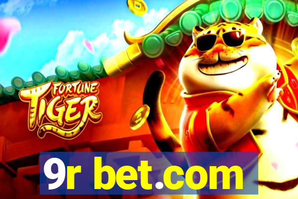 9r bet.com