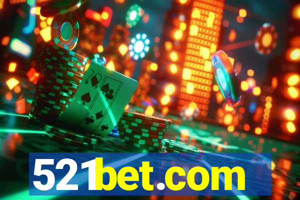 521bet.com