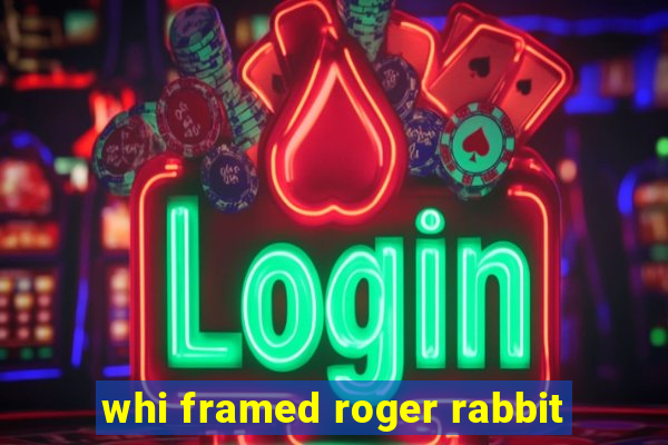 whi framed roger rabbit