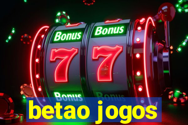 betao jogos