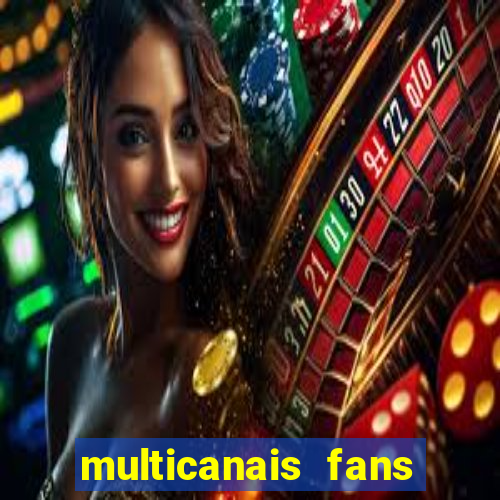 multicanais fans jogo ao vivo