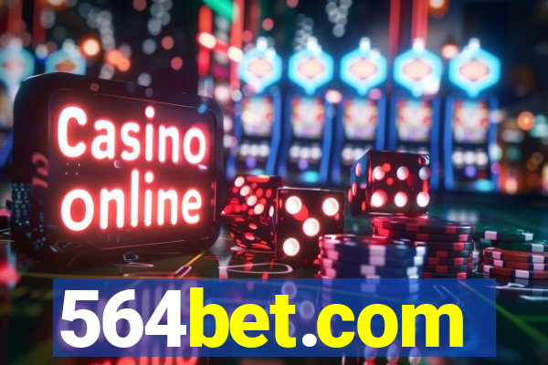 564bet.com