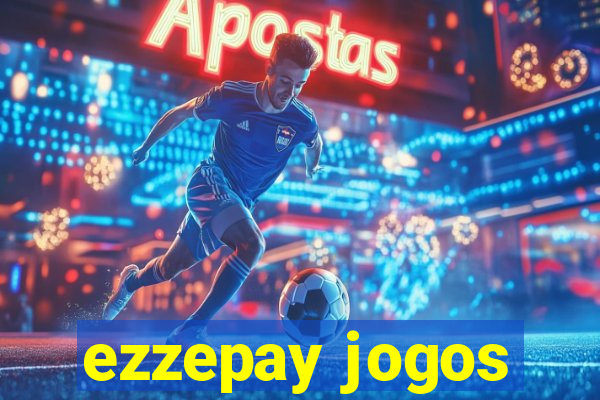 ezzepay jogos