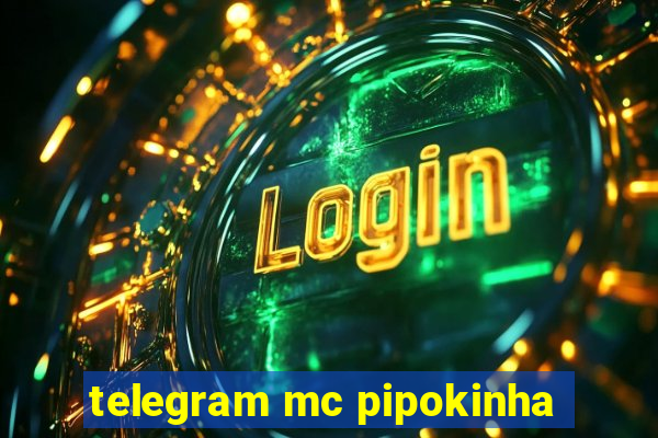 telegram mc pipokinha