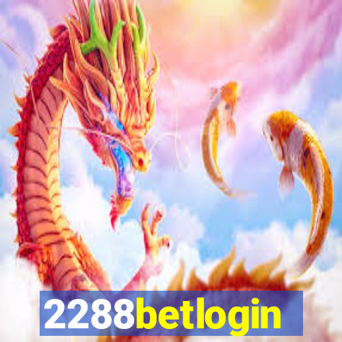 2288betlogin