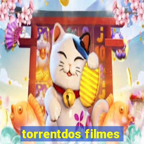 torrentdos filmes