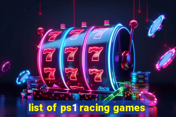 list of ps1 racing games