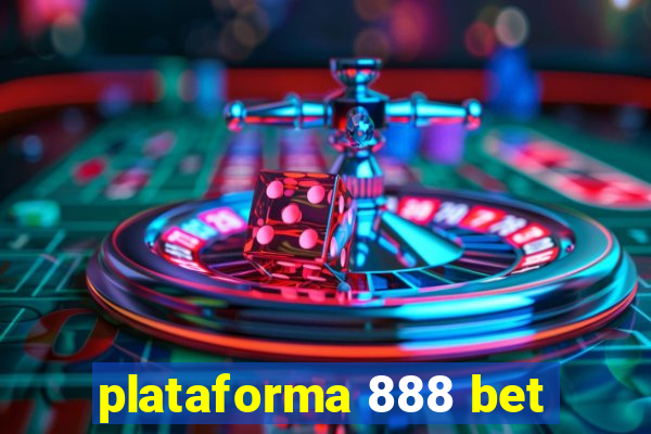 plataforma 888 bet