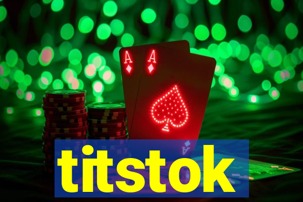 titstok