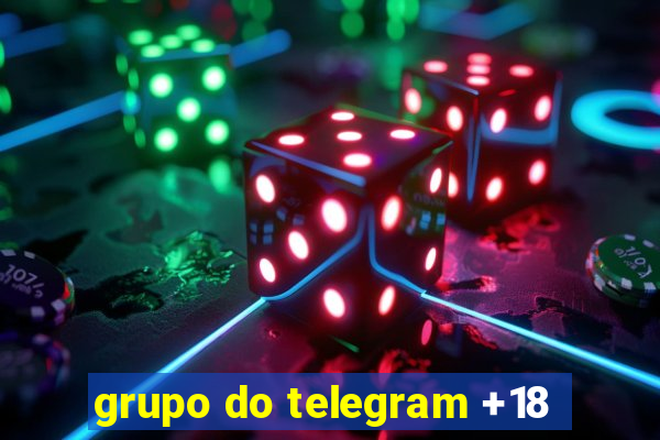 grupo do telegram +18