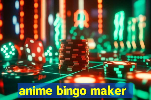 anime bingo maker