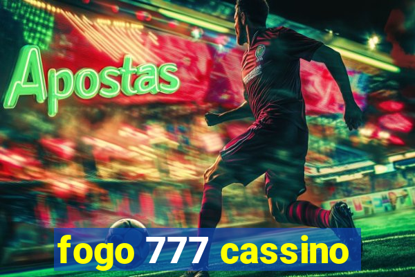 fogo 777 cassino