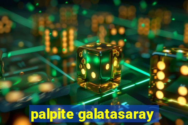 palpite galatasaray