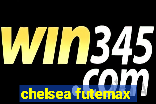 chelsea futemax