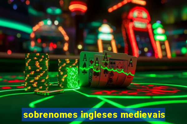 sobrenomes ingleses medievais