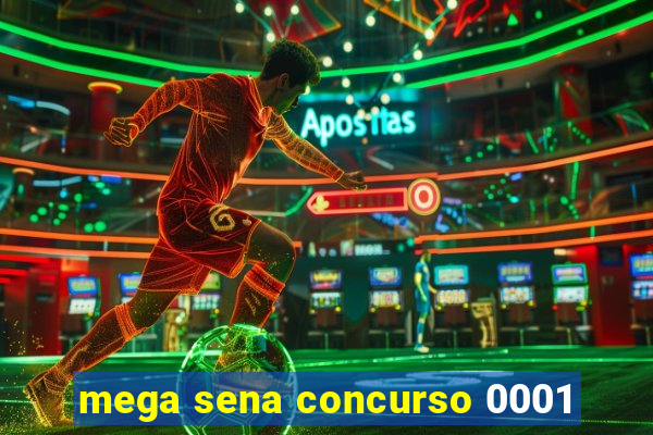 mega sena concurso 0001