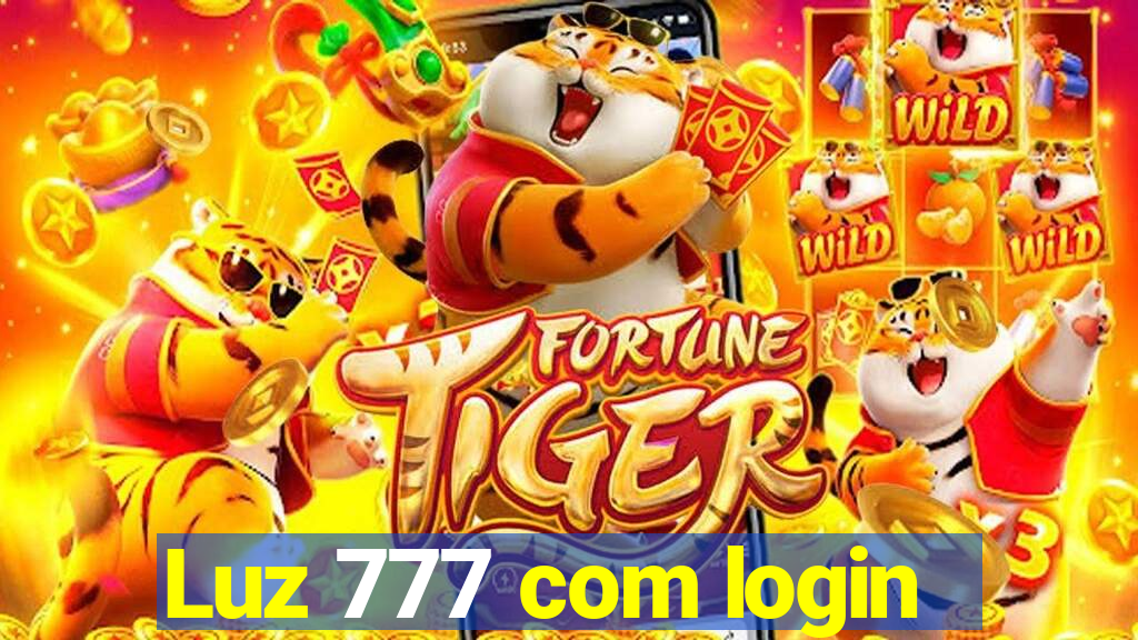 Luz 777 com login