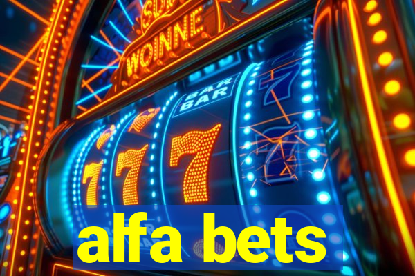 alfa bets