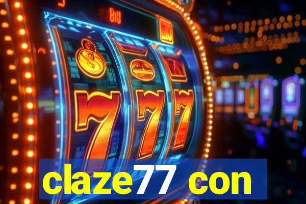 claze77 con