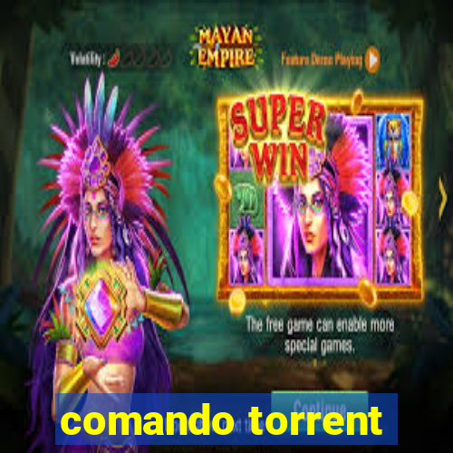 comando torrent