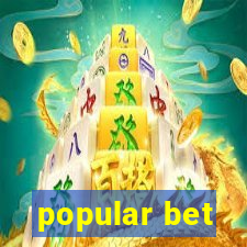 popular bet