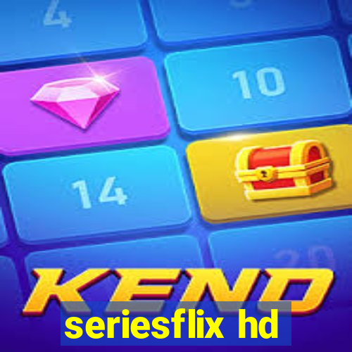 seriesflix hd