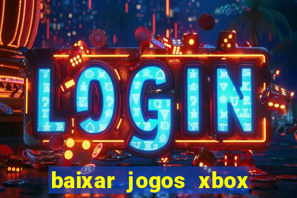 baixar jogos xbox 360 rgh