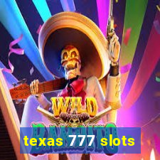 texas 777 slots