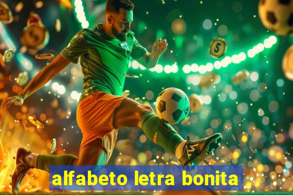 alfabeto letra bonita