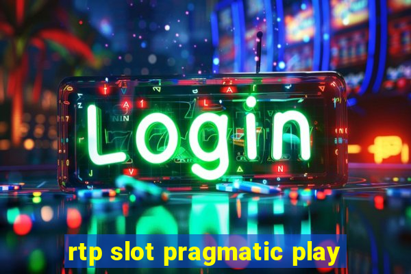 rtp slot pragmatic play