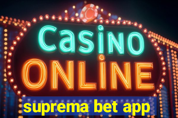 suprema bet app