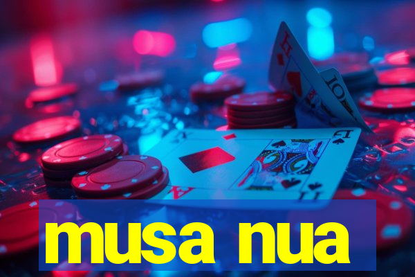 musa nua