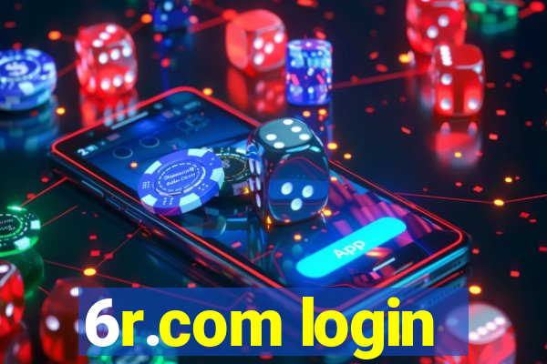 6r.com login