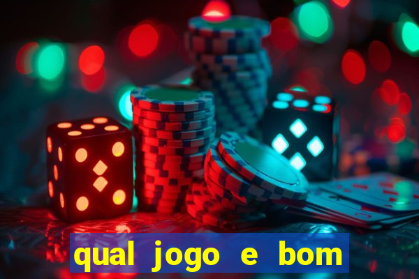 qual jogo e bom para ganhar dinheiro