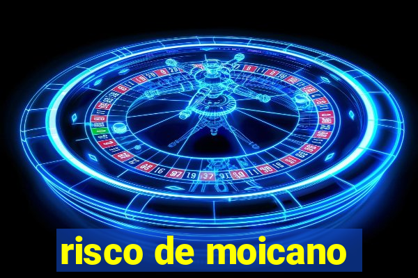 risco de moicano