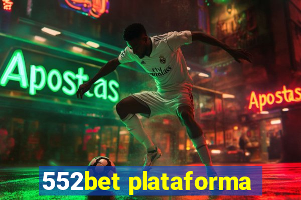 552bet plataforma