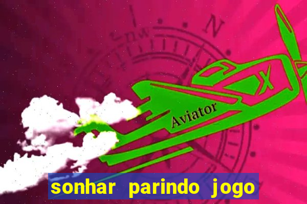 sonhar parindo jogo do bicho