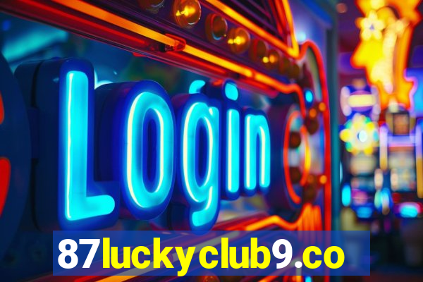 87luckyclub9.com