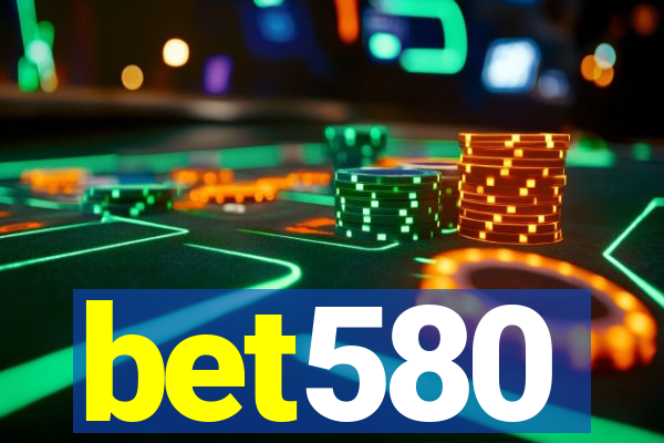 bet580