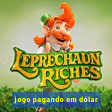 jogo pagando em dólar