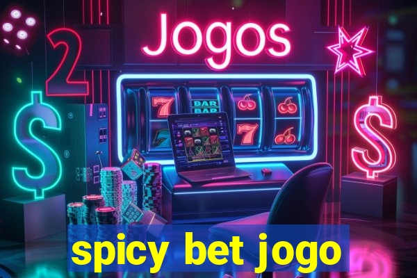 spicy bet jogo