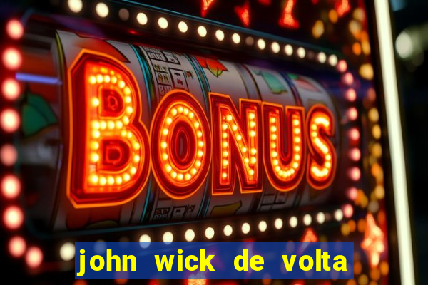 john wick de volta ao jogo download