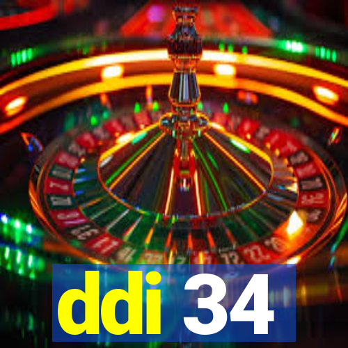 ddi 34