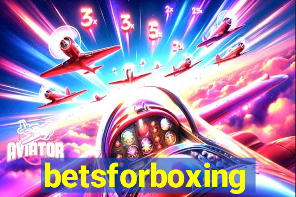 betsforboxing