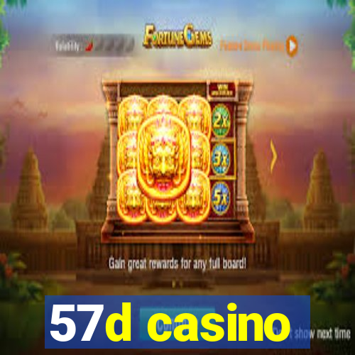 57d casino