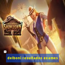 delboni resultados exames