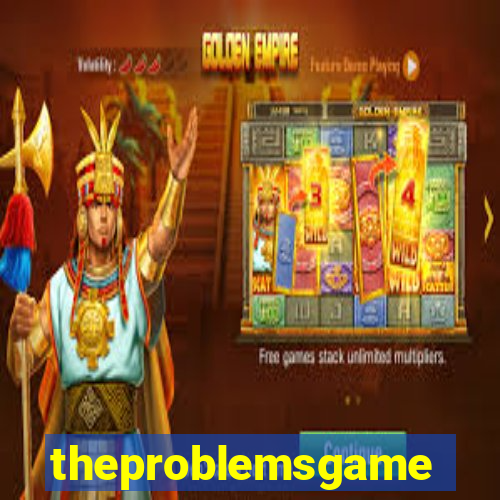 theproblemsgames.com