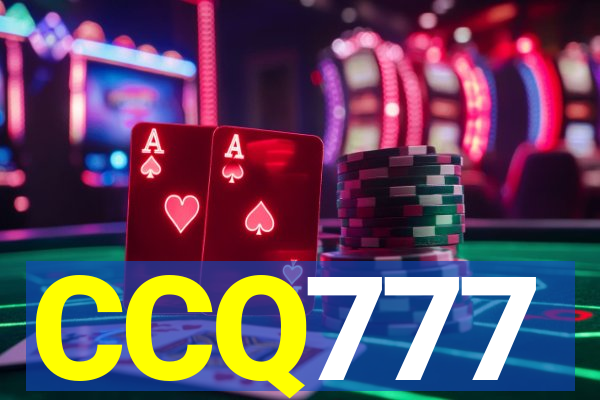 CCQ777